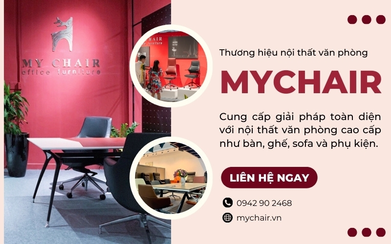 đơn vị cung cấp nội thất văn phòng cao cấp mychair